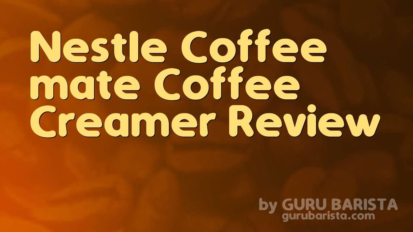 Nestle Coffee mate Coffee Creamer Review